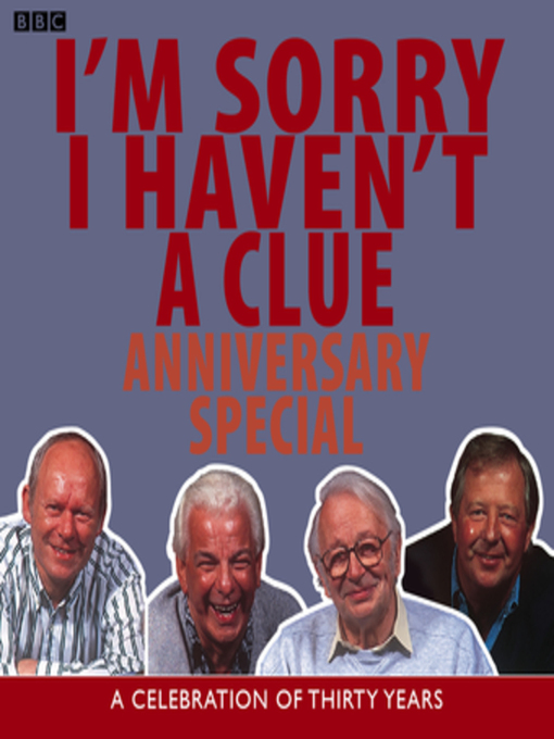 Title details for I'm Sorry I Haven't a Clue--Anniversary Special by BBC - Available